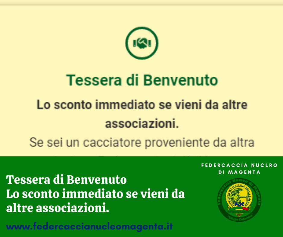 TESSERA DI BENVENUTO FEDERCACCIA - Federcaccia Nucleo di Magenta Eligio  Colombo